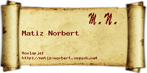 Matiz Norbert névjegykártya